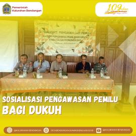 Dukuh  Mendapatkan Sosialisasi Pengawasan Pemilu